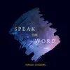 Janose Osedeme - Speak the Word - Single